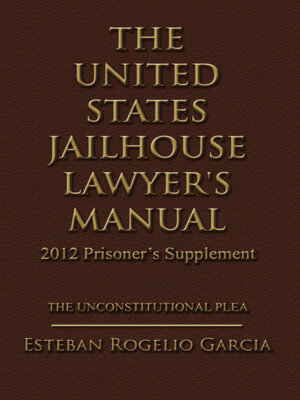 cover image of The United States Jailhouse Lawyer's Manual / 2012 Prisoner's Supplement